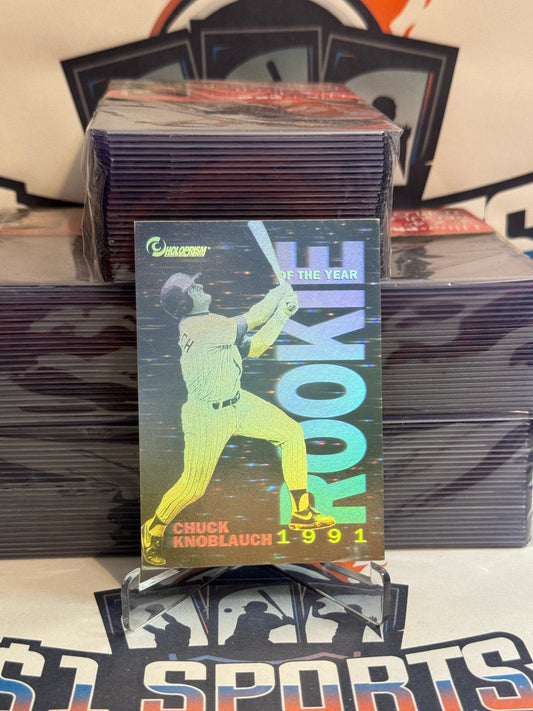1992 MJB Holographics (Rookie of the Year) Chuck Knoblauch #R-1