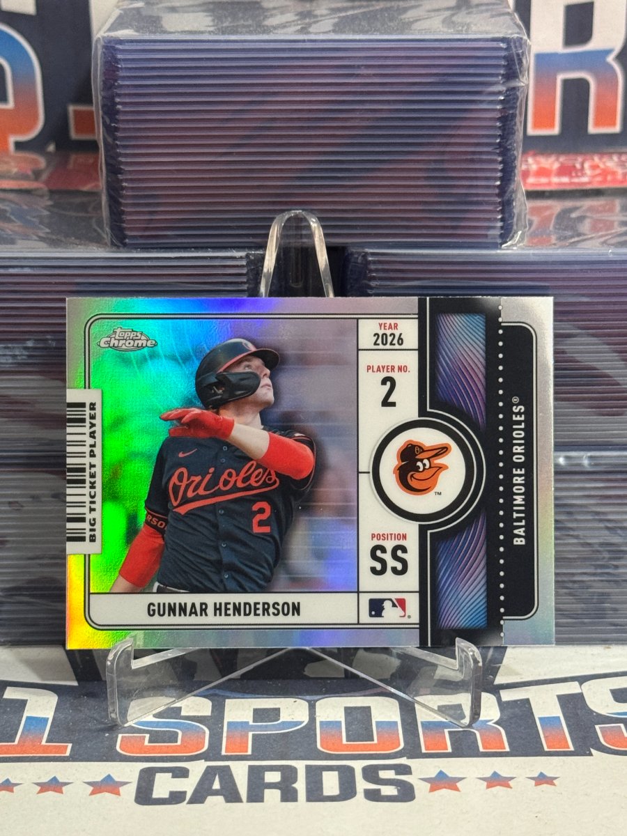 2026 Topps Chrome (Big Ticket Player) Gunnar Henderson #BTP-4