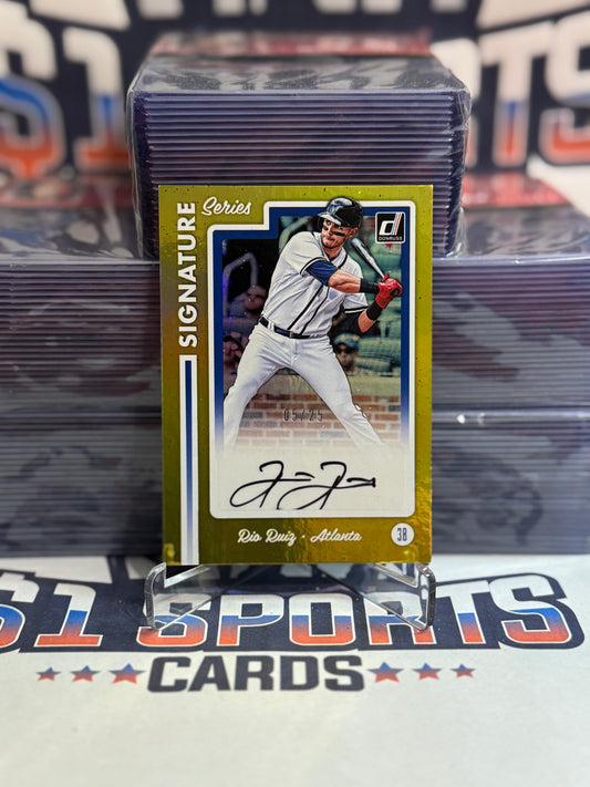 2017 Donruss (Gold, Signature Series Auto 5/25) Rio Ruiz #SS2-RR
