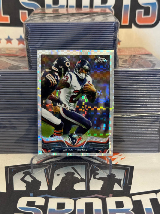 2013 Topps Chrome (X-Fractor) Arian Foster #70
