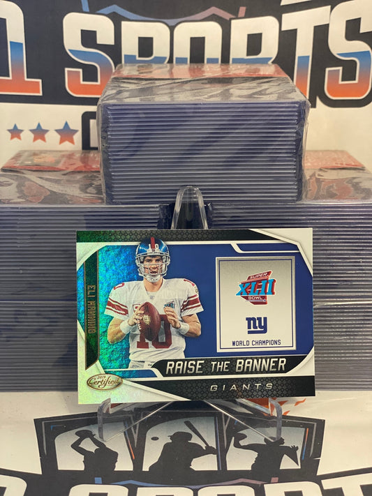 2019 Panini Certified (Raise The Banner) Eli Manning #RTB-EM