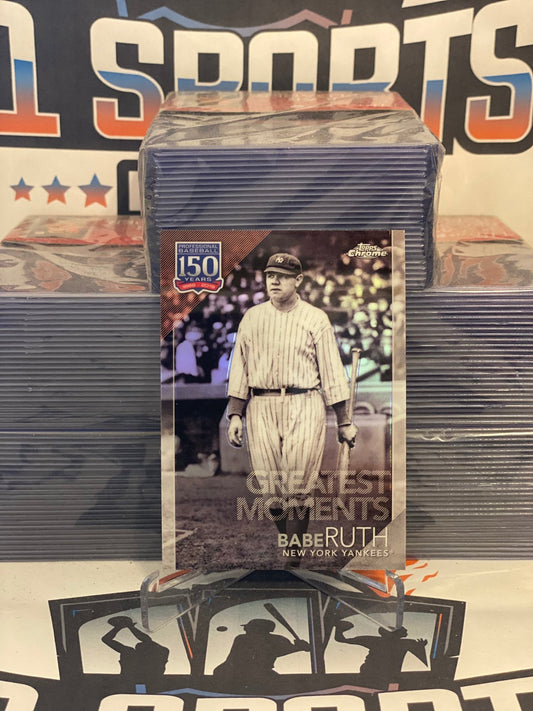 2019 Topps Chrome (Greatest Moments) Babe Ruth #150C-11