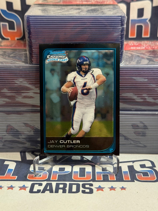 2006 Bowman Chrome Jay Cutler Rookie #222