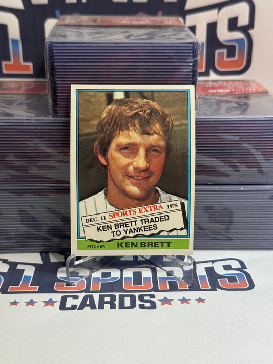 1976 Topps Traded (Sports Extra) Ken Brett #401T