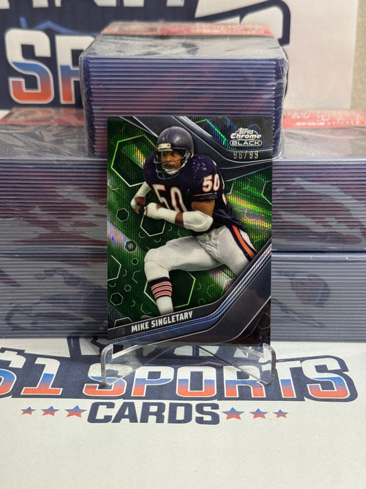 2024 Topps Chrome Black (Green, 96/99) Mike Singletary #110