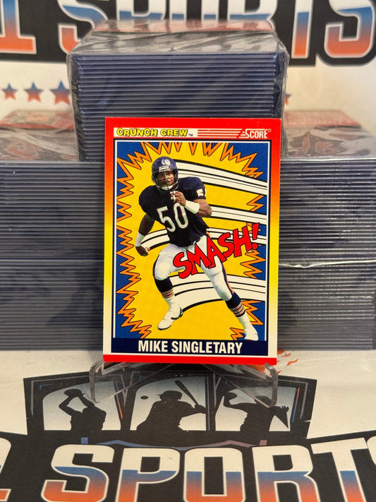 1990 Score (Crunch Crew) Mike Singletary #554