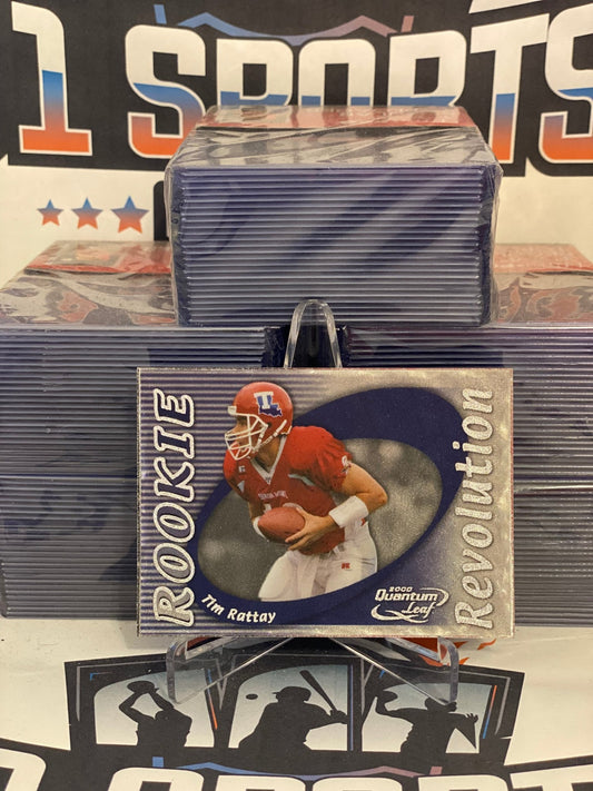 2000 Leaf Quantum (Rookie Revolution 4417/5000) Tim Rattay #RR-08