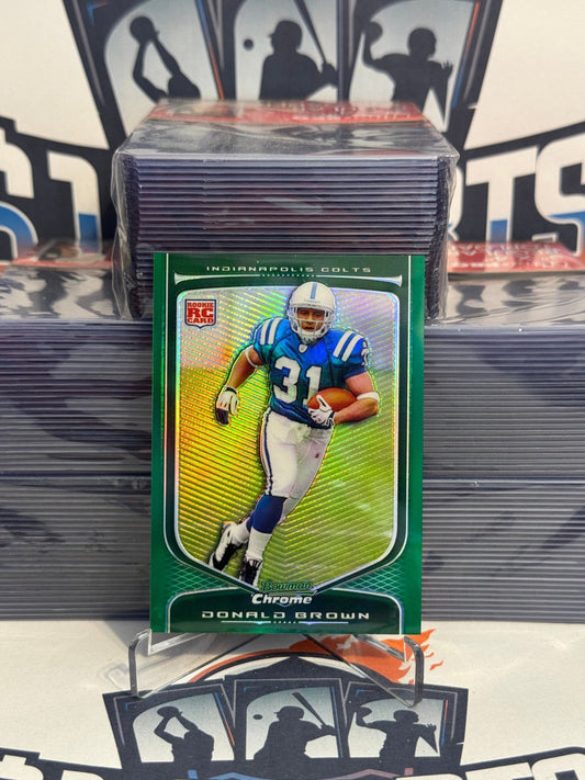 2009 Bowman Chrome (Green Refractor 60/99) Donald Brown Rookie #132