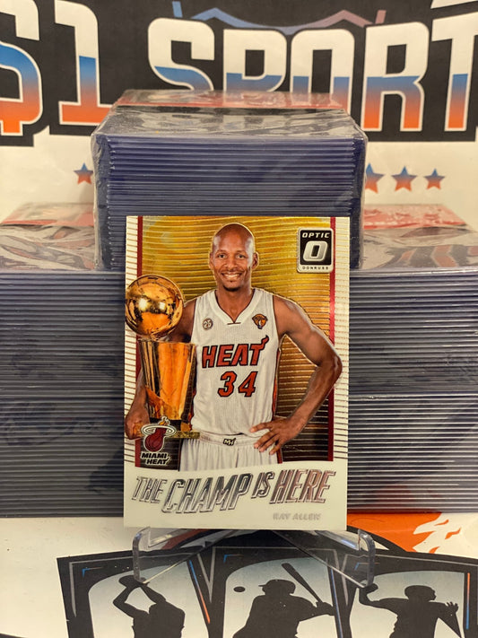2017 Donruss Optic (The Champ is Here) Ray Allen #13